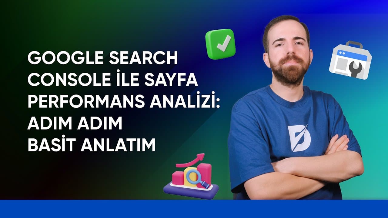 Search Console ile Sayfa Bazlı SEO Performansı Nasıl Analiz Edilir?